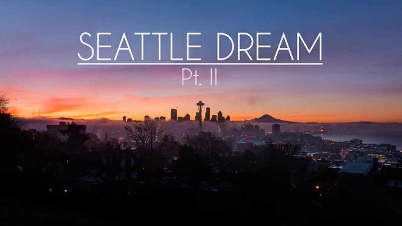Sunday Video: Seattle Dream Pt. II