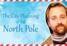 Holiday Video: The City Planning of the North Pole