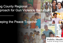 King County Expands Public Health Approach In Response to Rising Gun Violence
