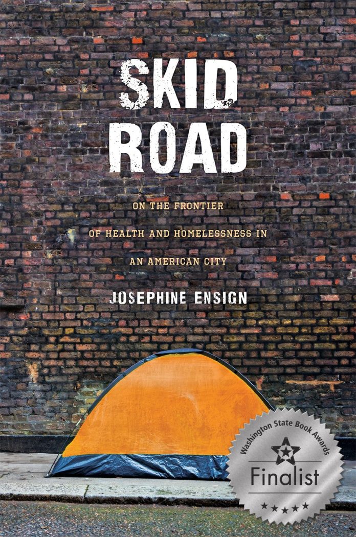 Josephine Ensign - Skid Road