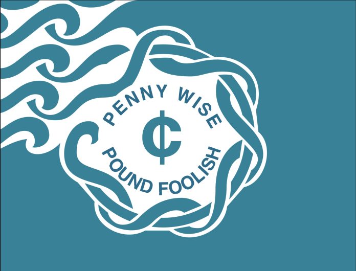 Recreation of the Seattle flag. Cent sign on a blue back ground with text "Penny Wise Pound Foolish"